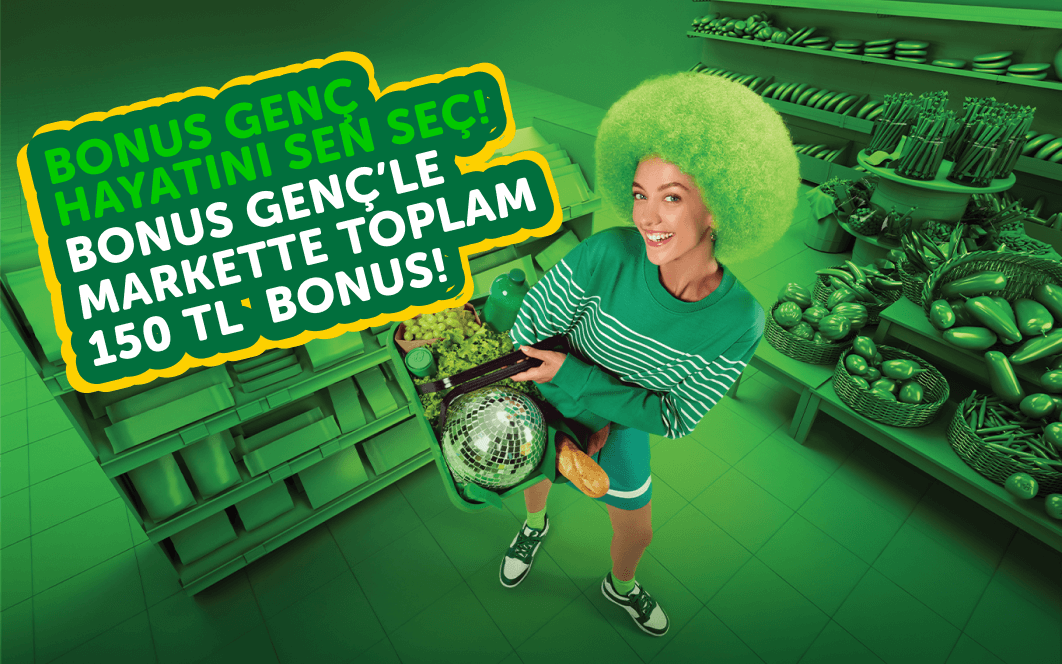 Bonus Genç Paracard’la markette toplam 150 TL  bonus!